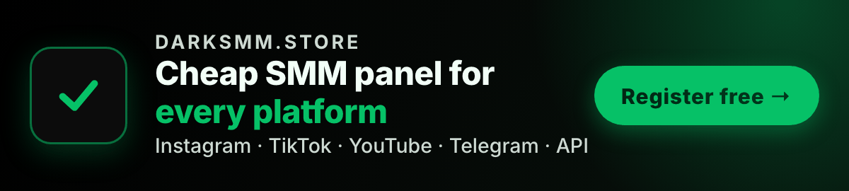 DARKSMM: cheap SMM panel for every platform